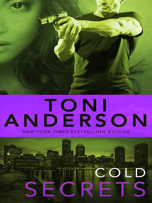 Title details for Cold Secrets by Toni Anderson - Available